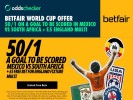 Betfair Mexico v South Africa Offer: Get 50/1 on a Goal to be Scored in World Cup Opener + £5 England Multi