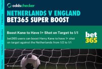 bet365 Super Boost for Netherlands v England: Get 1/1 Odds on 1+ Harry Kane Shot on Target
