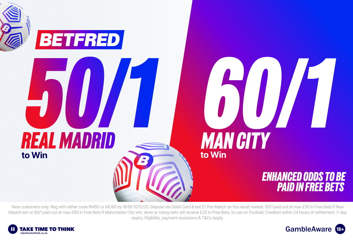 Betfred UCL Sign Up Offer: Get 50/1 on Real Madrid or 60/1 on Man City
