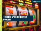 100 Free Spins No Deposit Bonuses for July 2025 (Updated)