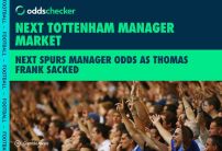 How to Bet on Next Tottenham Manager Market as Thomas Frank Sacked