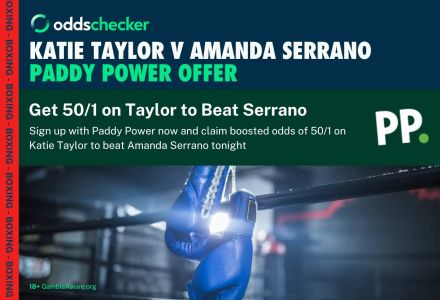 Taylor vs Serrano: Get 50/1 on Taylor to win Paddy Power Offer