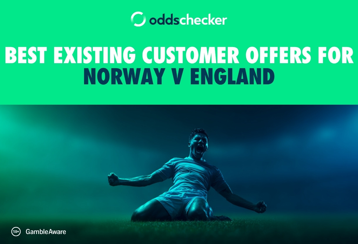 Best Existing Customer World Cup Offers for Norway v England