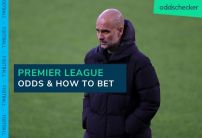 Premier League Odds: How to Bet on the 2023/24 Premier League Season