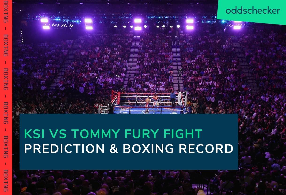 When is the KSI Fury fight? KSI vs Tommy Fury Prediction & Boxing Record
