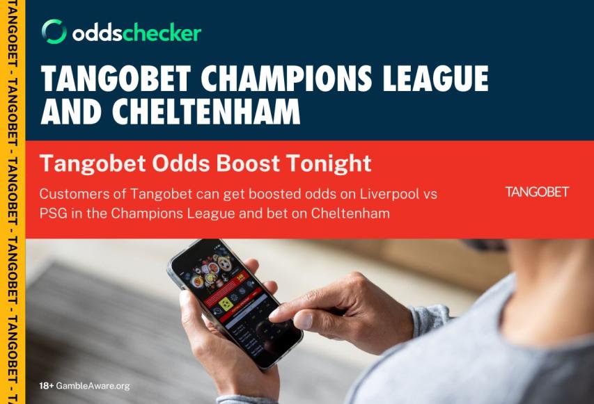 Tangobet Champions League Odds Boost: Bet on Cheltenham and UCL with Tangobet