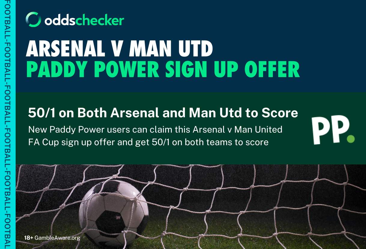 Paddy Power FA Cup Sign Up Offer: Get 50/1 on Both Arsenal and Man United to Score