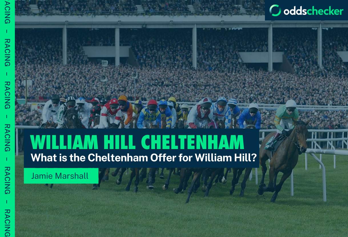 What is the Cheltenham Offer for William Hill?
