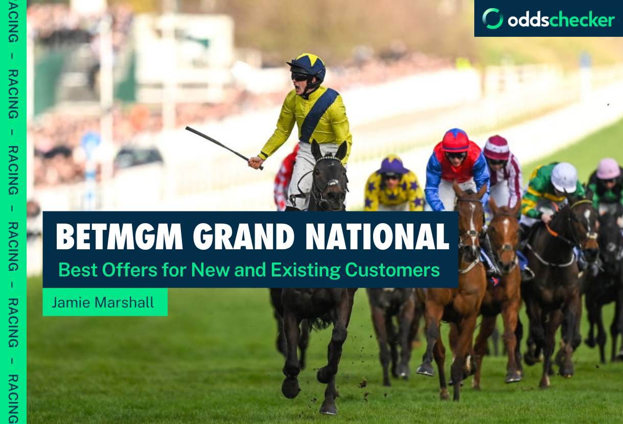 BetMGM Grand National Offer: Latest Offers for Both New and Existing Customers