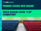 Which Bookies offer 2 Up Promotion for Premier League Betting