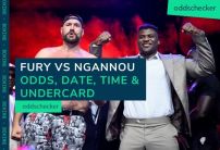 Tyson Fury vs Francis Ngannou Odds, Date, Time & Undercard