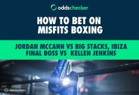How to Bet on Misfits Boxing: Odds on Jordan McCann vs Big Stacks, Ibiza Final Boss vs Kellen Jenkins