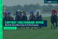 CopyBet Cheltenham Offer: Bet £10, Get £50 on Day 2