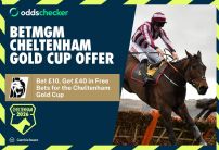 BetMGM Cheltenham Offer: Bet £10, Get £40 in Free Bets for the Cheltenham Gold Cup