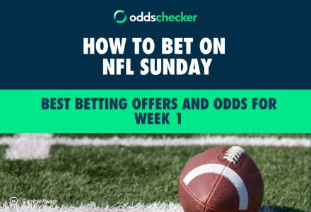 How to Bet on NFL Sunday: Best Betting Offers and Odds for Week 1