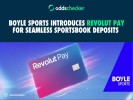 BOYLE Sports Introduces Revolut Pay for Seamless Sportsbook Deposits