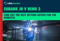 Best Betting Offers for Eubank Jr v Benn 2