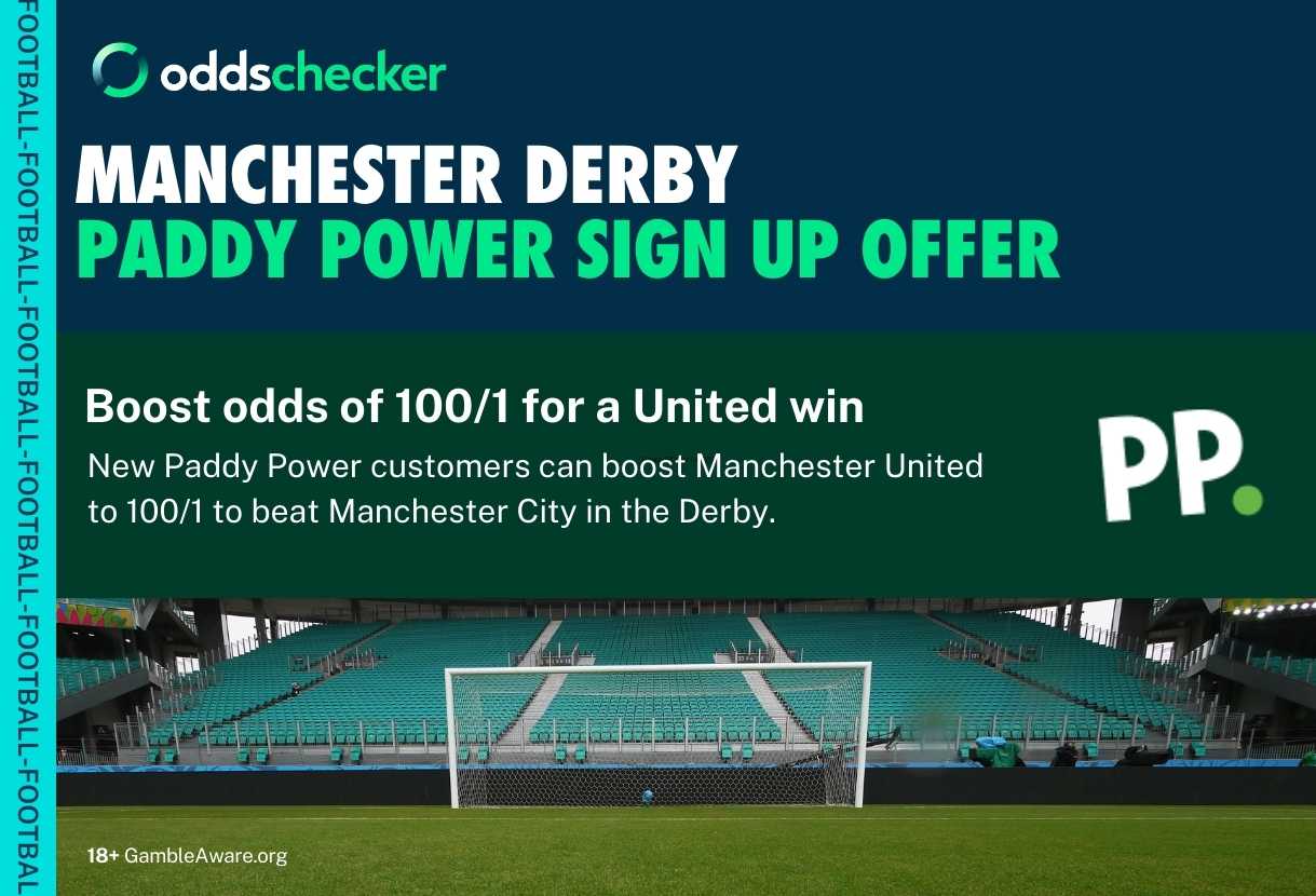 Paddy Power odds boost on Manchester City vs Manchester United: Get 100/1 on Man Utd to win the derby