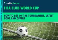 How to Bet on the FIFA Club World Cup: Tournament Winner Odds, Best Betting Offers
