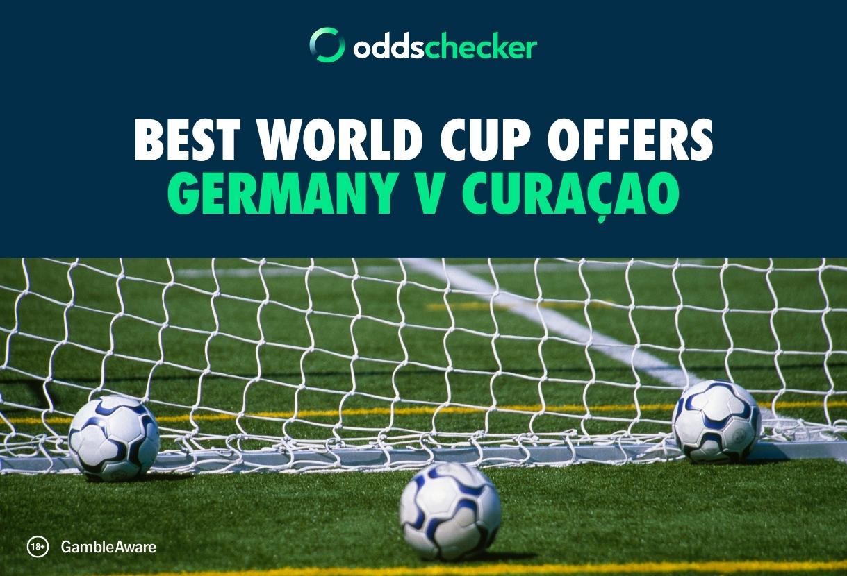 Germany v Curaçao: Best World Cup Offers for Group E Clash