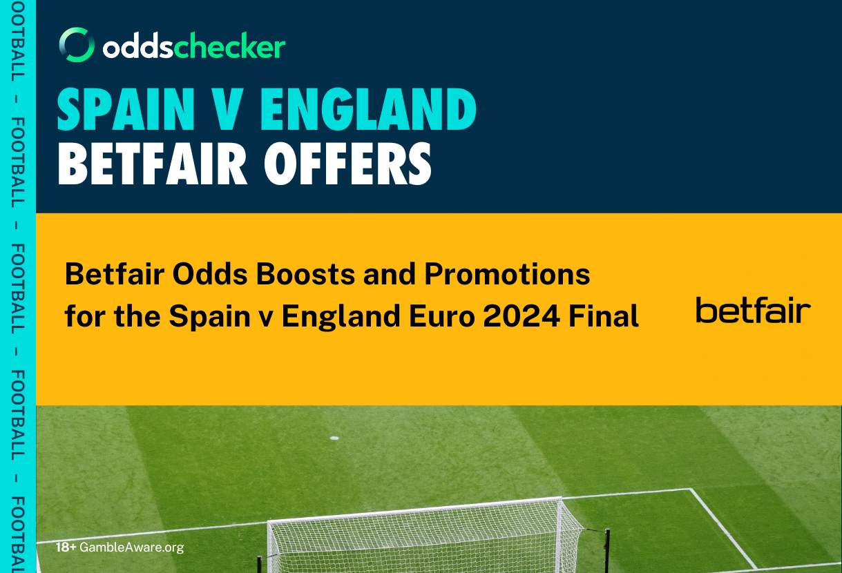 Betfair Euro 2024 Final Offer: Odds Boosts for Spain v England