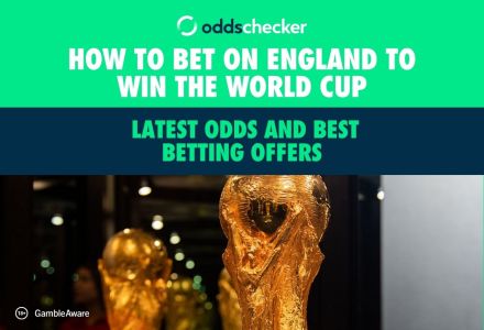 How to Bet on England to Win the World Cup: Latest Odds and Best Betting Offers