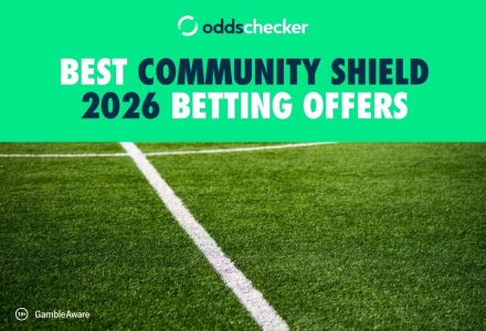 Best Community Shield 2026 Betting Offers for Arsenal v Man City