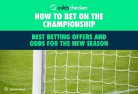 How to Bet on the Championship: Best Betting Offers and Odds for the New Season