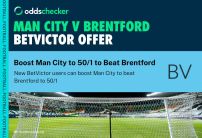 Get Boosted Odds of 50/1 on Man City to Beat Brentford With the BetVictor Sign Up Offer
