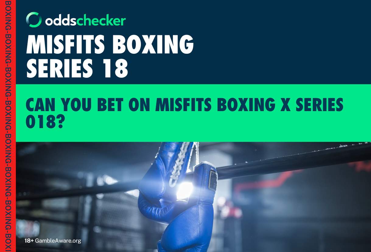 Can You Bet on Misfits Boxing X Series 018?