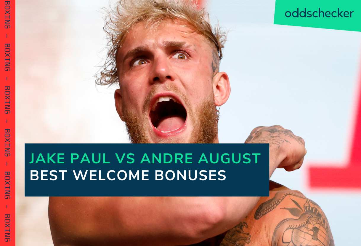 Where to Bet on Jake Paul vs Andre August for the Best Welcome Bonuses