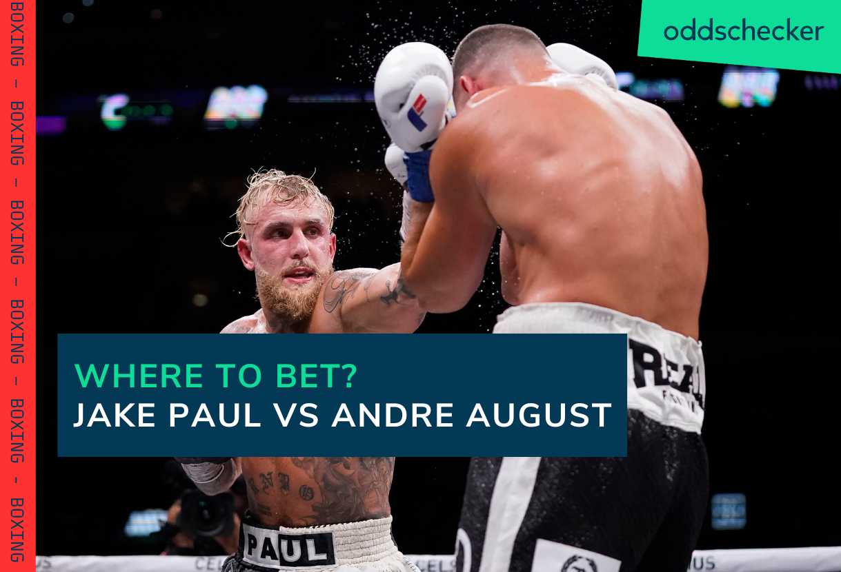 Best Jake Paul vs Andre August Betting Odds, Promotions