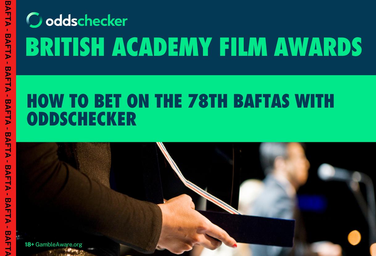 BAFTAs 2025: How to Bet on the British Academy Film Awards