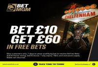 BetMGM Cheltenham Offer: Bet £10, Get £60 on Day 4