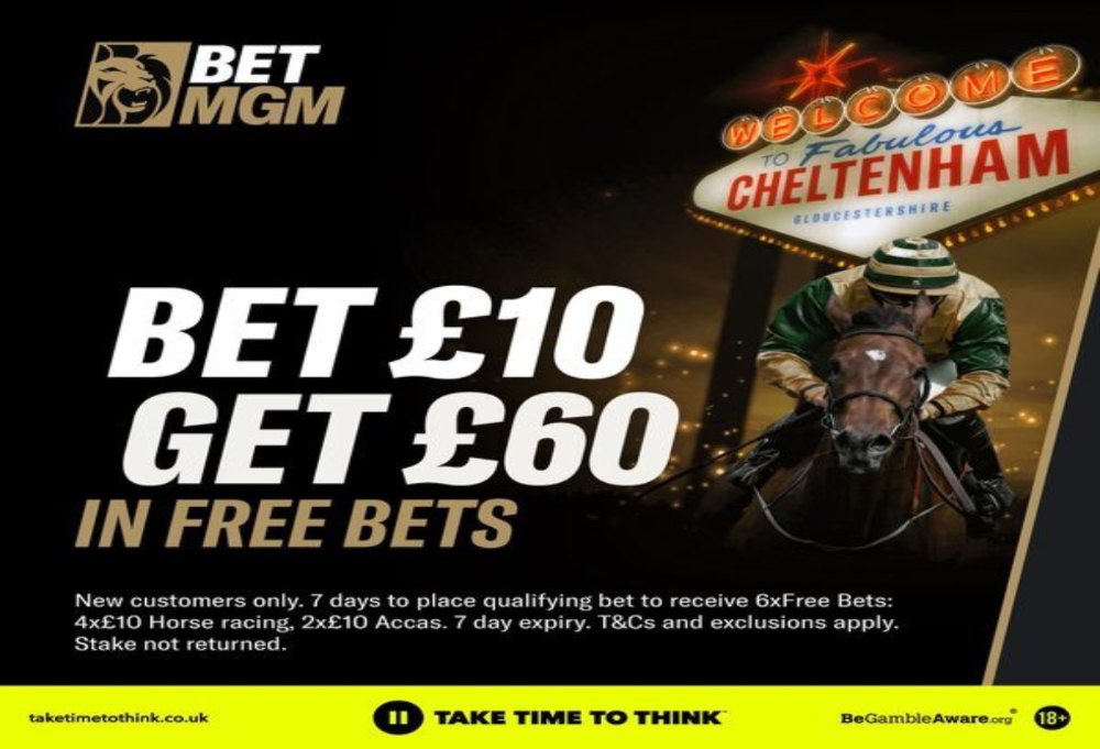 BetMGM Cheltenham Offer: Bet £10, Get £60 on Day 4