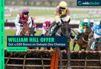 William Hill Cheltenham Festival: Bet £10, Get £60 on Galopin Des Champs