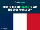 Which Bookies are offering the Best Odds on France to Win the 2026 World Cup?