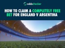 How to Claim a Completely Free Bet for England v Argentina from Paddy Power & Sky Bet