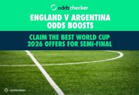 England v Argentina Odds Boosts: Claim the Best World Cup 2026 Offers for Semi-Final