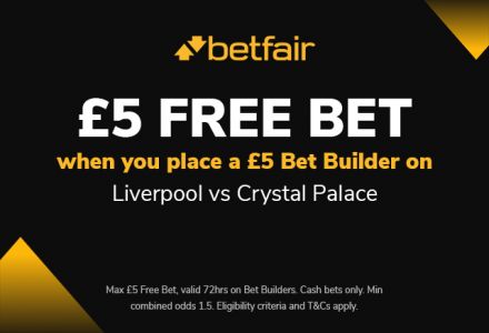 Liverpool vs Crystal Palace Bet Builder Tips: 18/1 Selection & Betfair Free Bet Offer