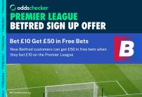 Bet £10, Get £50 in Free Bets on the Premier League With the Betfred Promo Code