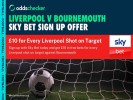 Liverpool v Bournemouth Sky Bet Offer: Get £10 for Every Liverpool Shot on Target