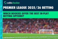 Which Bookies Offer the Best In-Play Options for Premier League Betting