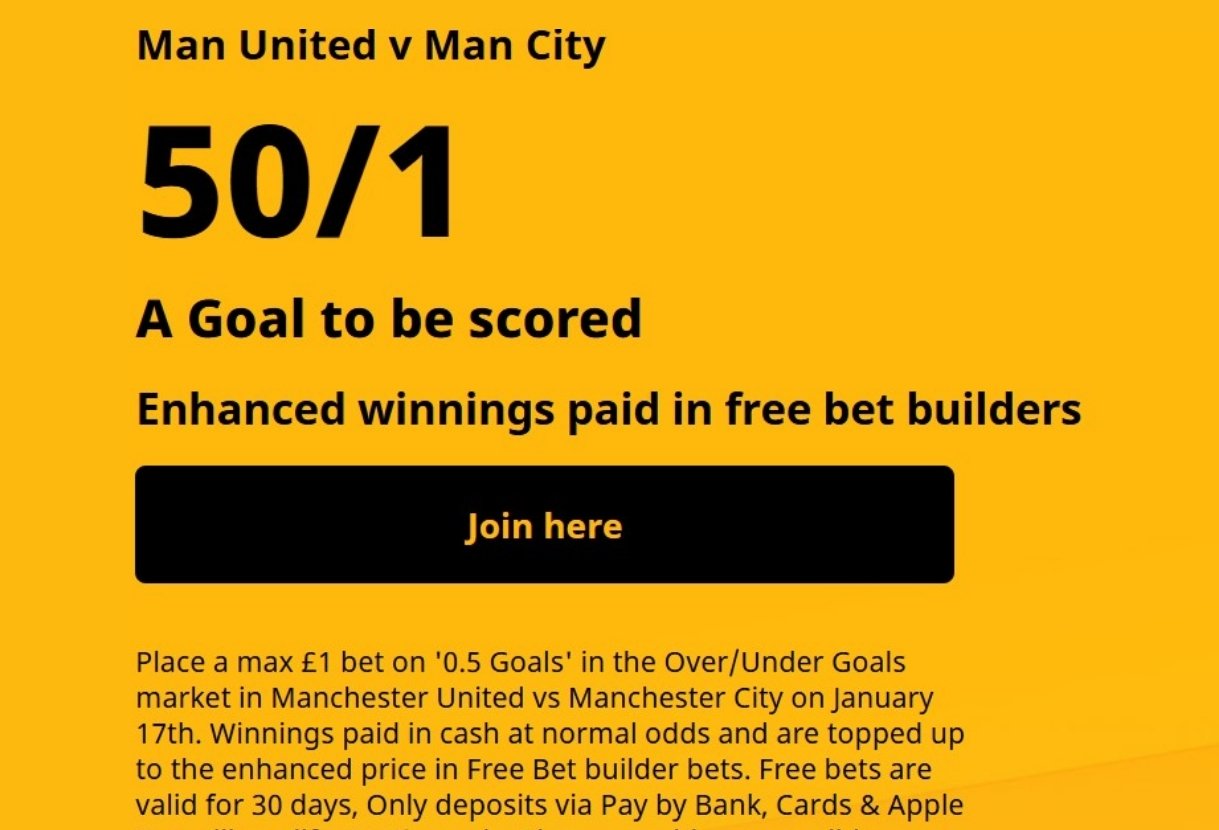 Betfair Sign Up Offer: Get 50/1 on 1+ Goals in Man United v Man City