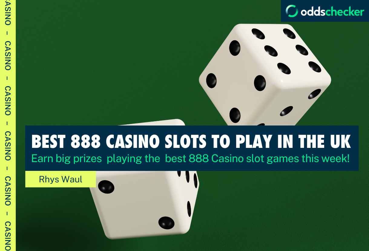 Best Slots On 888 Casino in the UK