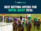 Best Betting Offers for Royal Ascot 2026: Latest Odds and Markets