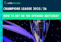 How to Bet on the Champions League: Best Betting Offers and Latest Odds