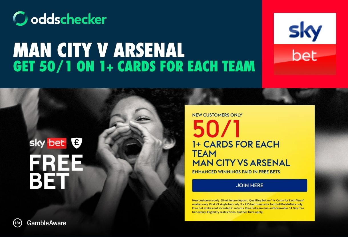 Sky Bet Sign Up Offer: 50/1 on 1+ Cards for Each Team in Man City v Arsenal