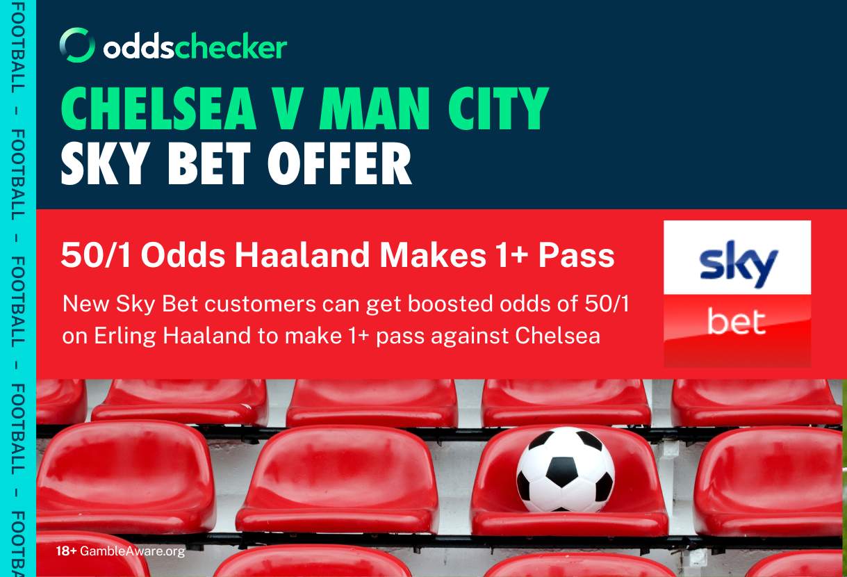 Sky Bet Sign Up Offer: Get 50/1 Odds That Erling Haaland Makes 1+ Pass Against Chelsea