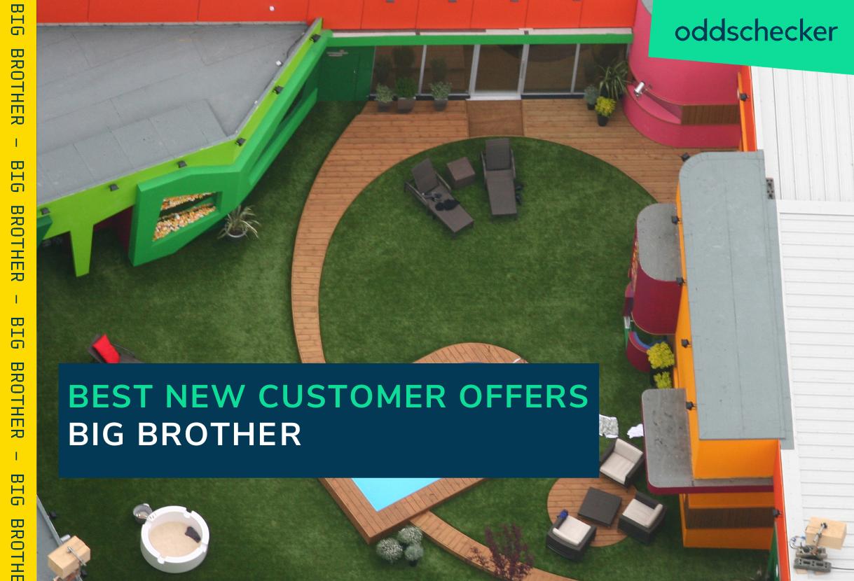 Claim the biggest Big Brother Betting Offers